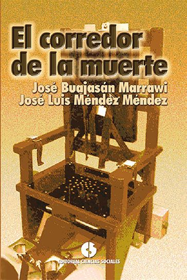 El corredor de la muerte - José Buajasán Marrawi - José Luis Méndez Méndez