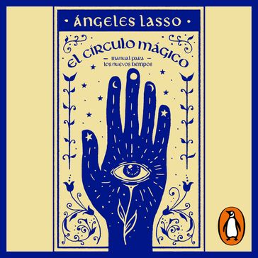 El círculo mágico - Ángeles Lasso