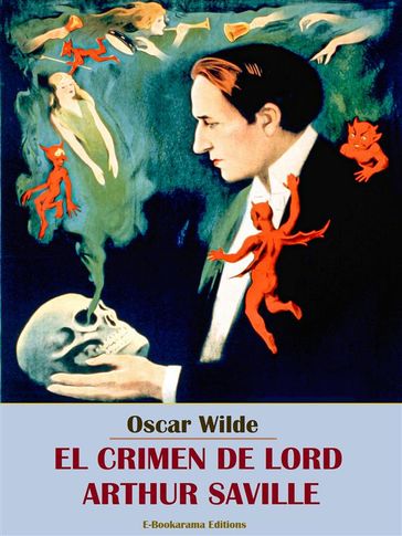 El crimen de Lord Arthur Saville - Wilde Oscar