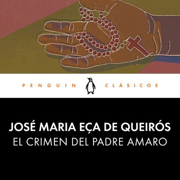 El crimen del Padre Amaro - José Maria Eça de Queirós