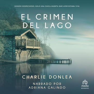 El crimen del lago (Summit Lake) - Charlie Donlea