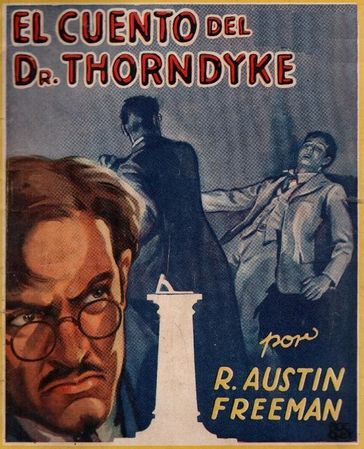 El cuento del Dr. Thorndyke - Richard Austin Freeman