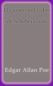 El cuento mil y dos de Scheherazade