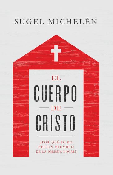 El cuerpo de Cristo - Sugel Michelén