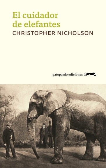 El cuidador de elefantes - Christopher Nicholson