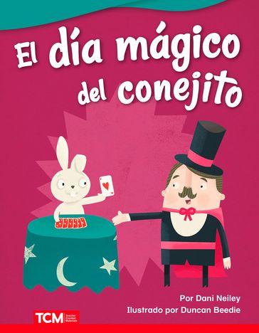 El día mágico del conejito: Read-along ebook - Dani Neiley