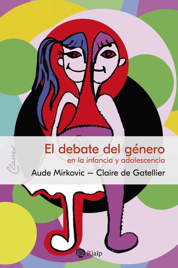 El debate del género en la infancia y adolescencia - Aude Mirkovic - Claire de Gatellier