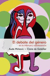 El debate del género en la infancia y adolescencia