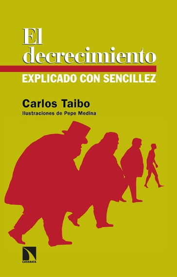 El decrecimiento explicado con sencillez - Carlos Taibo