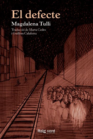 El defecte - Magdalena Tulli