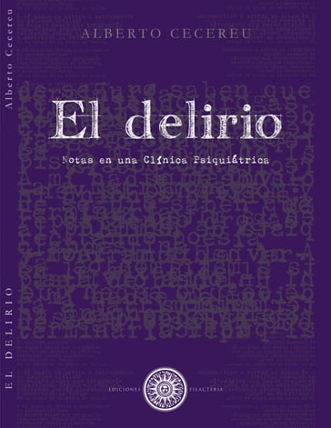 El delirio - Alberto Cecereu Fuentes