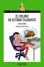 El delirio de Eutimio Talironte