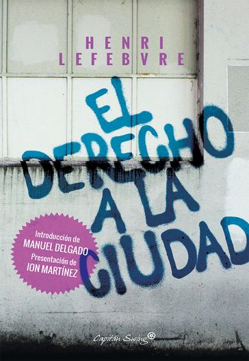 El derecho a la ciudad - Henri Lefebvre