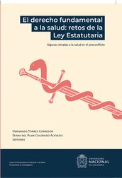 El derecho fundamental a la salud: retos de la Ley Estatutaria