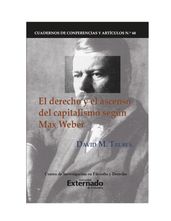 El derecho y el ascenso. Cuadernos de según Max Weber. Cuadernos de Conferencias y Artículos N. 60