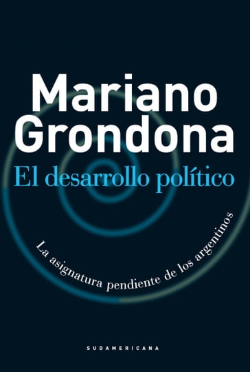 El desarrollo político - MARIANO GRONDONA