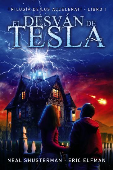 El desván de Tesla - Eric Elfman - Neal Shusterman