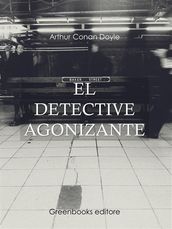 El detective agonizante