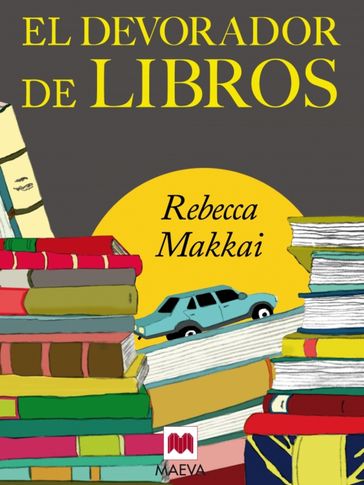 El devorador de libros - Rebecca Makkai