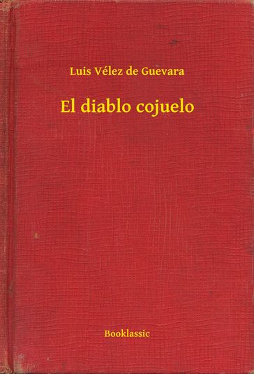 El diablo cojuelo - Luis Vélez de Guevara