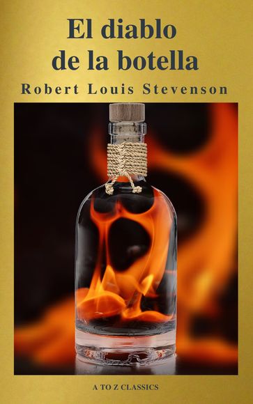 El diablo en la botella (Un clásico de terror) ( AtoZ Classics ) - A to z Classics - Robert Louis Stevenson