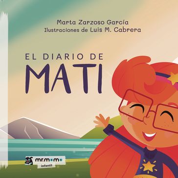 El diario de Mati - Marta Zarzoso García