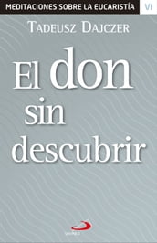 El don sin descubrir