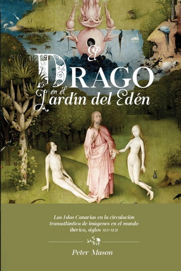El drago en el Jardín del Edén - Peter Mason