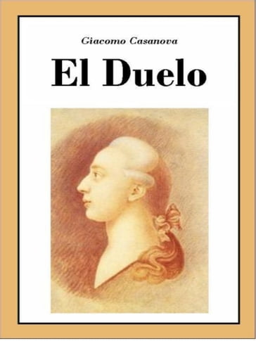 El duelo - Giacomo Casanova