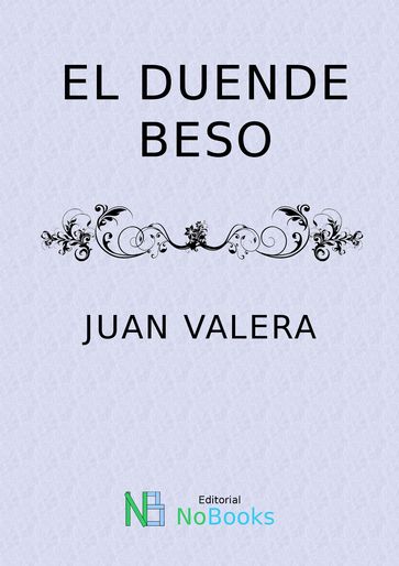 El duende beso - Juan Valera