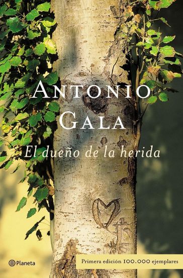 El dueño de la herida - Antonio Gala
