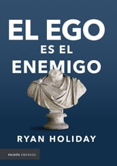 El ego es el enemigo