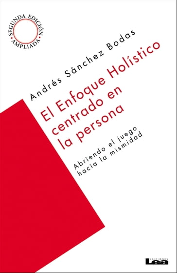 El enfoque holístico centrado en la persona - Andrés Ricardo Sánchez Bodas