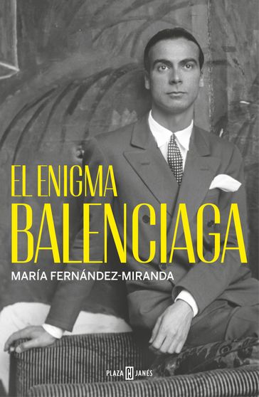 El enigma Balenciaga - María Fernández-Miranda