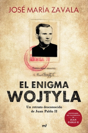 El enigma Wojtyla - José María Zavala