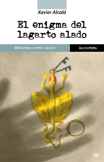 El enigma del lagarto alado - Xavier Alcalá
