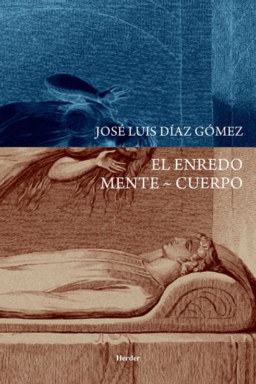 El enredo Mente ~ Cuerpo - José Luis Díaz Gómez