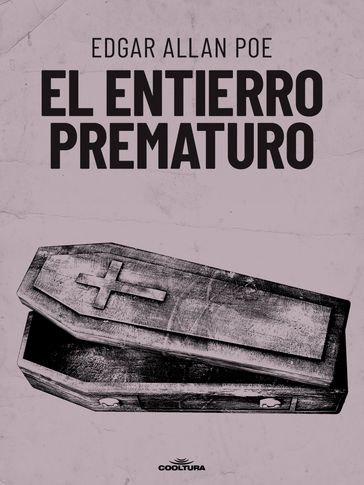 El entierro prematuro - Edgard Allan Poe