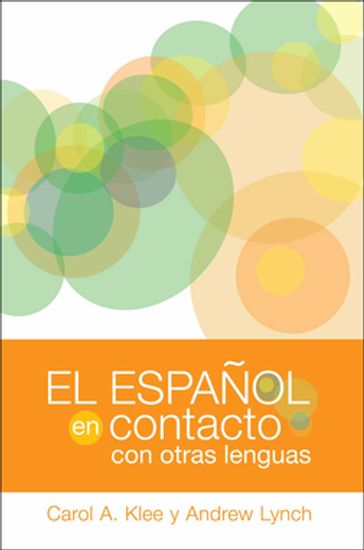 El español en contacto con otras lenguas - Carol A. Klee - Andrew Lynch