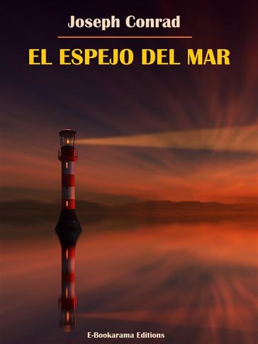 El espejo del mar - Joseph Conrad