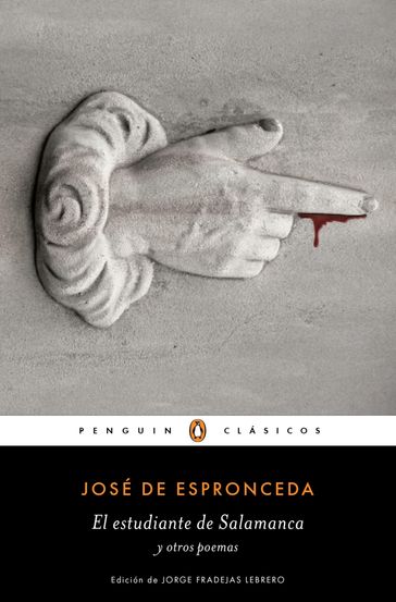 El estudiante de Salamanca y otros poemas (Los mejores clásicos) - José de Espronceda