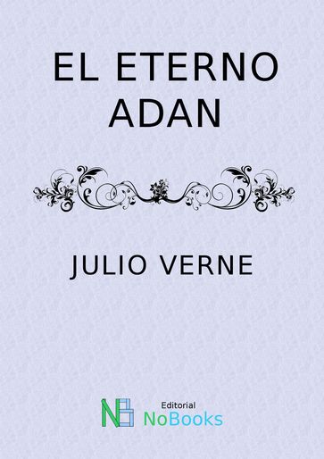 El eterno adan - Julio Verne