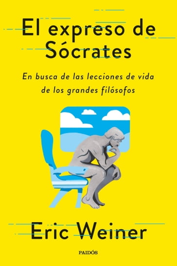 El expreso de Sócrates - ERIC WEINER