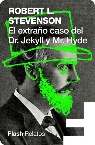 El extraño caso del Doctor Jekyll y Míster Hyde - Robert Louis Stevenson