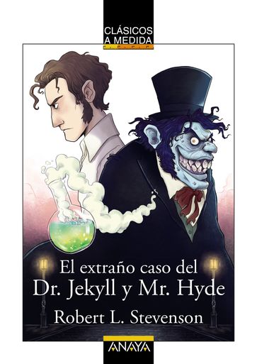 El extraño caso del Dr. Jekyll y Mr. Hyde - Lourdes Íñiguez Barrena - Robert Louis Stevenson