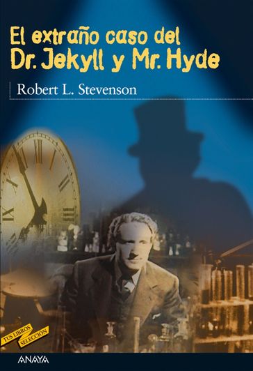 El extraño caso del Dr. Jekyll y Mr. Hyde - Robert Louis Stevenson