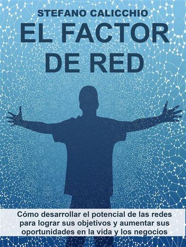 El factor de red - Stefano Calicchio