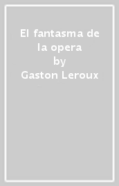 El fantasma de la opera