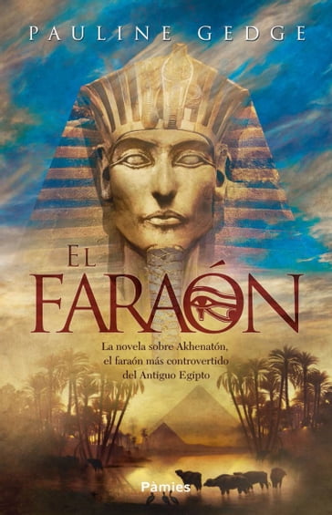 El faraón - Pauline Gedge