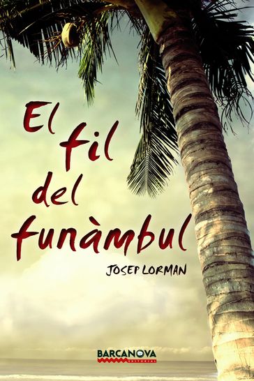 El fil del funàmbul - Josep Lorman Roig